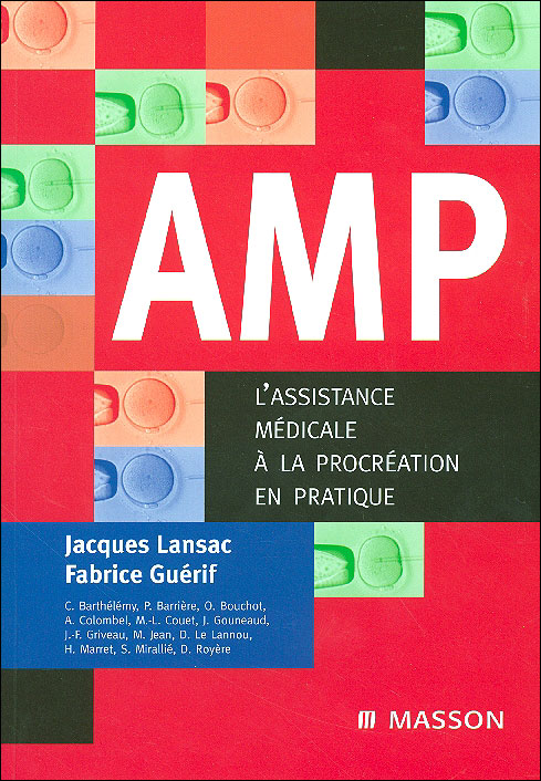 L'assistance médicale à la procréation en pratique