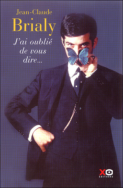 J'ai oublié de vous dire