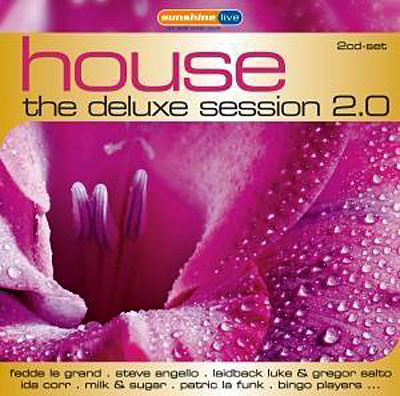 House deluxe session