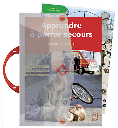 Apprendre à porter secours cycles 1, 2 et 3