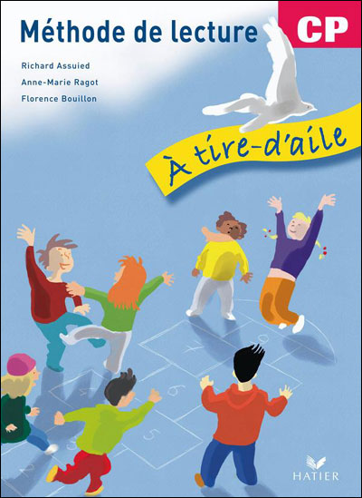 À tire-d'aile CP éd. 2009 - Manuel de l'élève