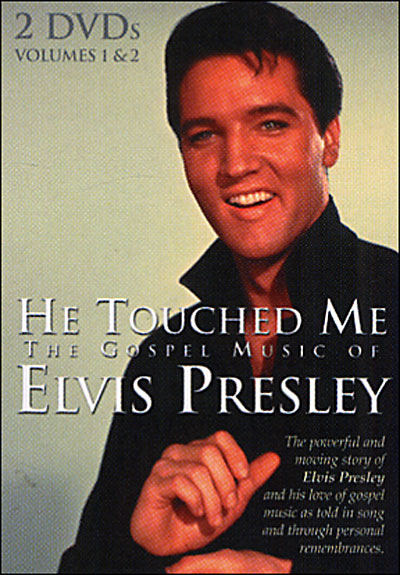 HE TOUCHED ME/THE GOSPEL MUSIC OF E