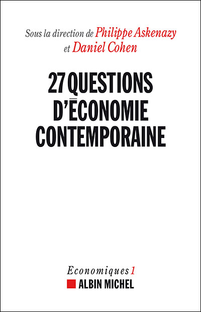 27 Questions D Economie Contemporaine Economiques 1 Broche Philippe Askenazy Daniel Cohen Achat Livre Ou Ebook Fnac