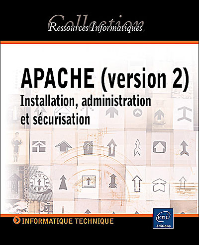 Apache Version 2 Installation, administration et sécurisation - broché ...