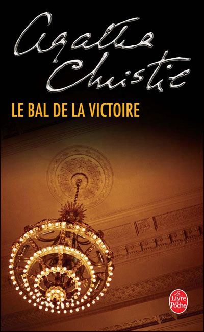 Le Bal de la victoire (Nouvelle traduction révisée) - Agatha Christie - Poche