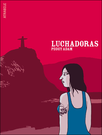 Luchadoras - Peggy Adam - broché