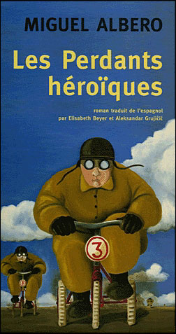 Perdants heroiques (les)