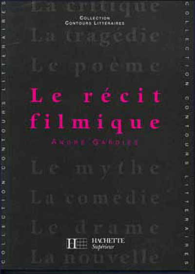 Le Récit filmique