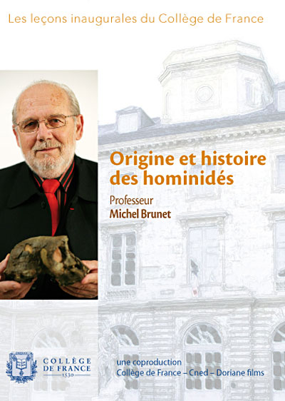 Origine et histoire des hominidés - Leçon du collège de France