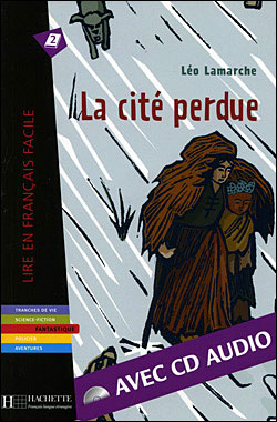 La cité perdue - Léo Lamarche - Livre CD