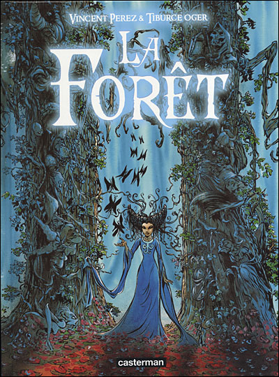 La forêt