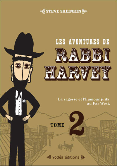 Les Aventures de Rabbi Harvey Il a neigé à Elk Spring