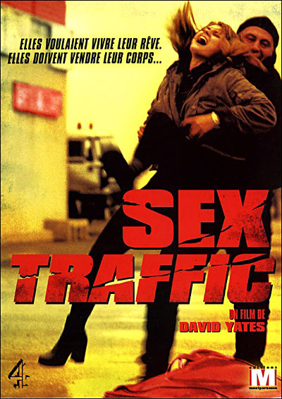 Sex Traffic David Yates Dvd Zone 2 Achat And Prix Fnac