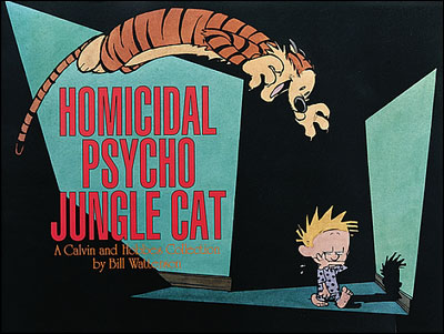 Homicidal psycho jungle cat