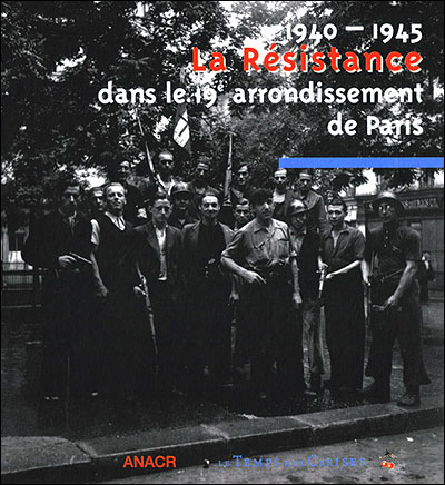 La Résistance dans le XIXème arrondissement