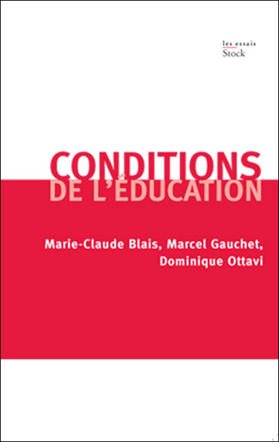 Conditions de l'education - Marcel Gauchet - broché