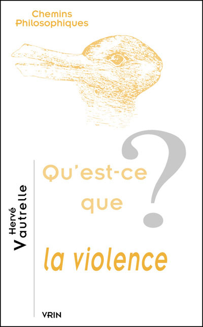 Qu'est-ce que la violence?