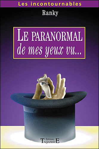 Le paranormal de mes yeux vu