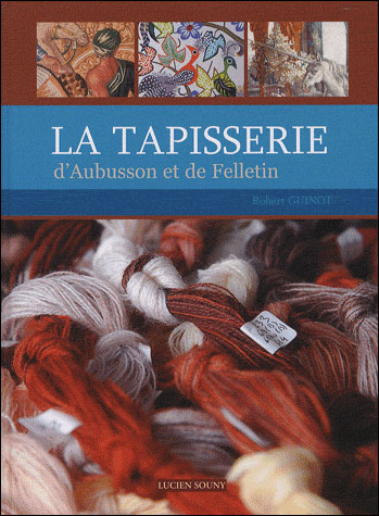 Tapisserie d'aubusson et de felletin