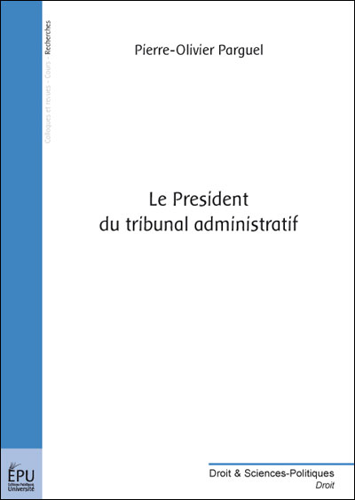 Le Président du tribunal administratif