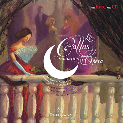 La Callas, une invitation à l'opéra