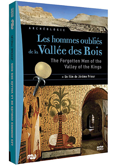 Les Hommes oubliés de la Vallée des Rois