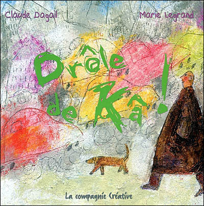 Drôle de Kâ !