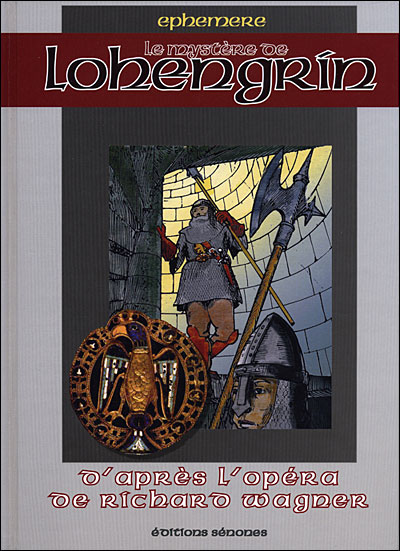 Le mystère de Lohengrin