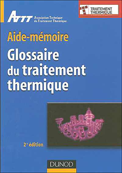 Glossaire du traitement thermique