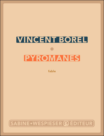Pyromanes