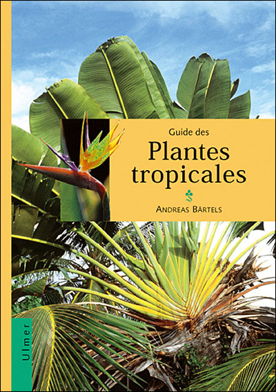 Guide plantes tropicales