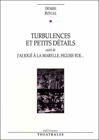 Turbulences et petits details