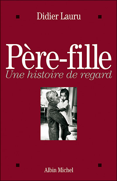 Père fille, une histoire de regard