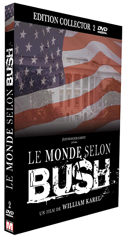 Le Monde selon Bush - Edition Collector