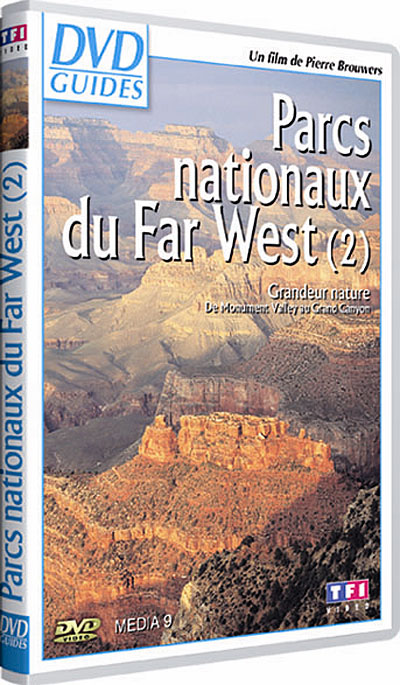 Les Parcs nationaux du Far West volume 2 : De Monument Valley au Grand Canyon