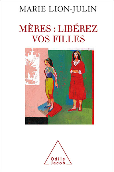 Mères, libérez vos filles