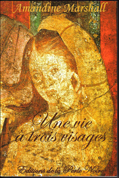 Une vie à trois visages