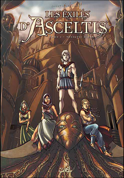 Les Exilés d'Asceltis *Tome 01 - Le Messager Blanc