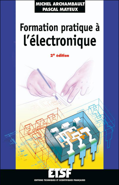 Formation pratique a l'electronique moderne