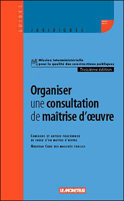 Organiser une consultation de maîtrise d'oeuvre