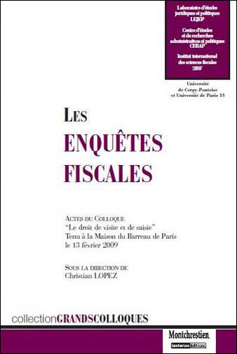 Les enquêtes fiscales