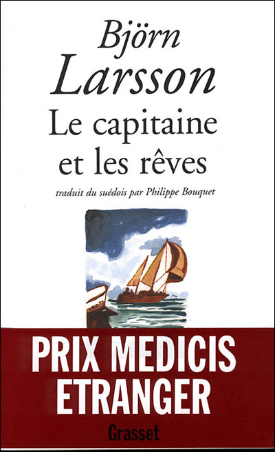 Le capitaine et ses rêves - Björn Larsson - broché