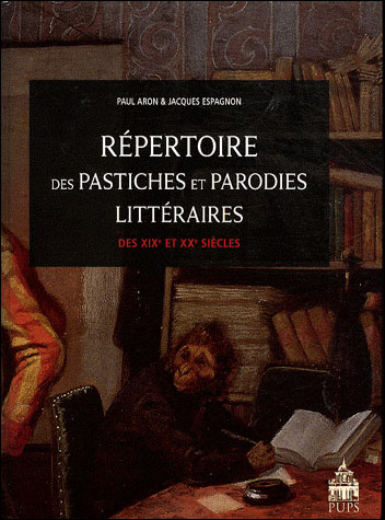 Repertoire de pastiches et de parodies litteraires des xix e et xx e siecles