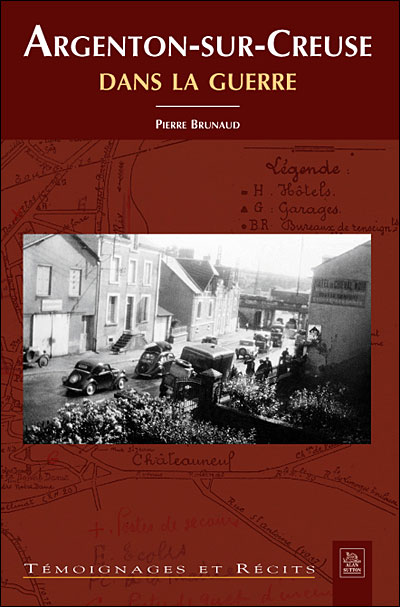 Argenton-sur-Creuse dans la guerre