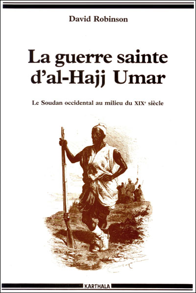 La guerre sainte d'al-hajj umar