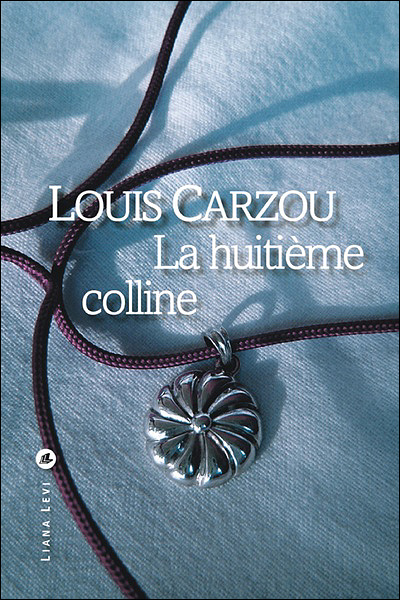 La huitième colline