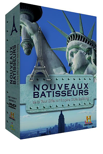 Les Nouveaux batisseurs de la Tour Eiffel à l'Empire State Building