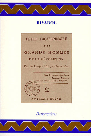 Petit dictionnaire des grands hommes de la Révolution