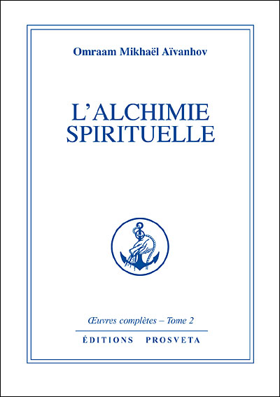 L'Alchimie spirituelle - Omraam Mikhaël Aïvanhov - (donnée non spécifiée)