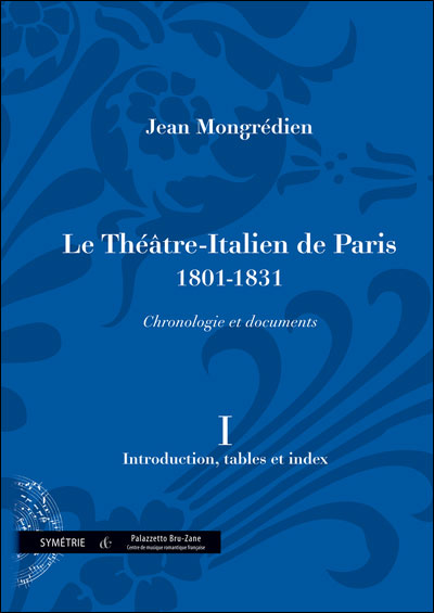 Le Théâtre-Italien de Paris : 1801-1831
